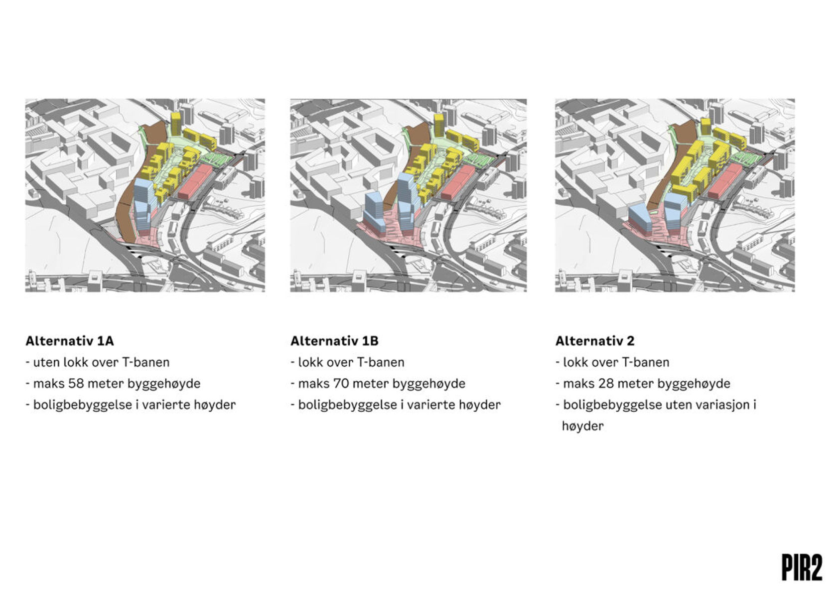 Planforslagets alternativer til offentlig ettersyn, 1A uten lokk over T-banen, 1B og 2 med lokk over T-banen